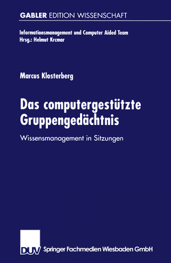 Das computergestützte Gruppengedächtnis von Klosterberg,  Marcus