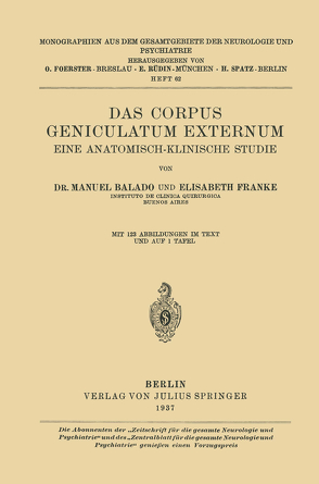 Das Corpus Geniculatum Externum Eine Anatomisch-Klinische Studie von Balado ,  Manuel, Franke,  Elisabeth