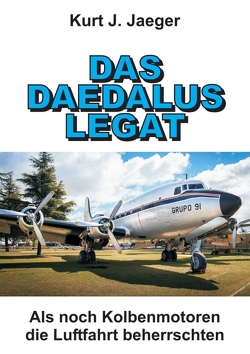 DAS DAEDALUS LEGAT von Jaeger,  Kurt J.