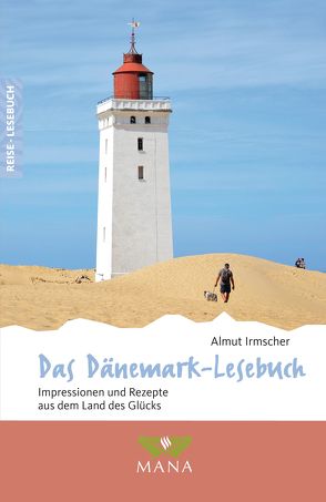 Das Dänemark-Lesebuch von Irmscher,  Almut