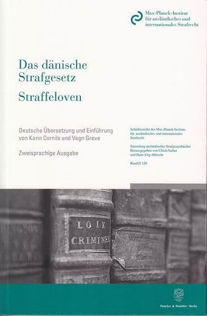 Das dänische Strafgesetz / Straffeloven von Cornils,  Karin, Greve,  Vagn