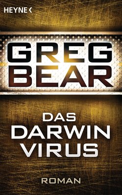 Das Darwin-Virus von Bear,  Greg, Vogel,  Sebastian