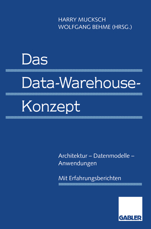 Das Data-Warehouse-Konzept von Mucksch,  Harry