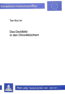 Das Davidbild in den Chronikbüchern von Im,  Tae-Soo