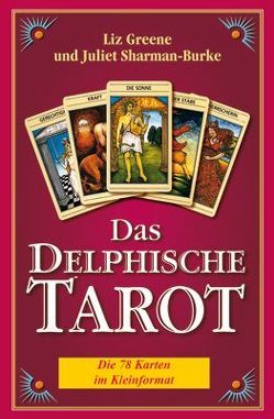 Das Delphische Tarot von Greene,  Liz, Sharman-Burke,  Juliet