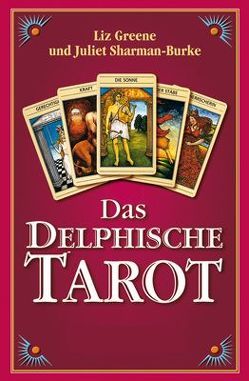 Das Delphische Tarot von Greene,  Liz, Sharman-Burke,  Juliet