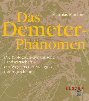 Das Demeter-Phänomen von Mochner,  Matthias