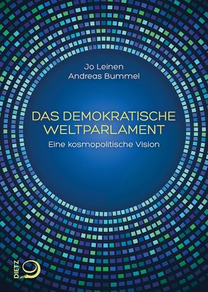 Das demokratische Weltparlament von Bummel,  Andreas, Leinen,  Jo