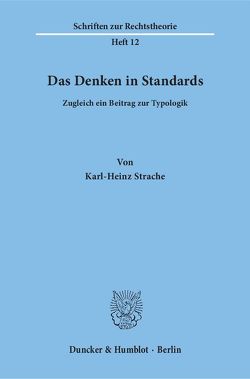 Das Denken in Standards. von Strache,  Karl-Heinz