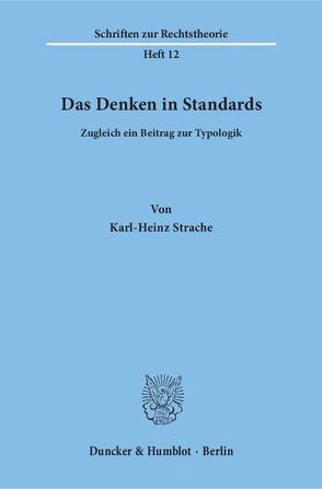 Das Denken in Standards. von Strache,  Karl-Heinz