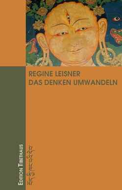 Das Denken Umwandeln von Leisner,  Regine