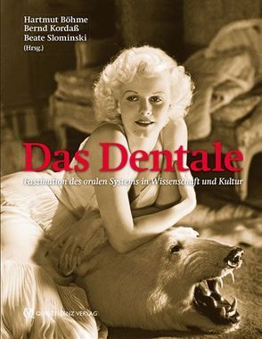 Das Dentale von Böhme,  Hartmut, Kordaß,  Bernd, Slominski,  Beate