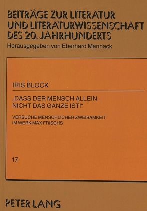 «Daß der Mensch allein nicht das Ganze ist¿» von Block,  Iris M.