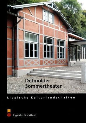 Das Detmolder Sommertheater von Prinz zur Lippe,  Armin, Stiewe,  Heinrich, Vogel,  Martin Chr