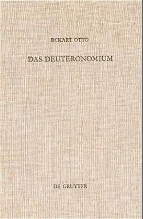 Das Deuteronomium von Otto,  Eckart