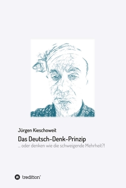 Das Deutsch-Denk-Prinzip von Kieschoweit,  Jürgen