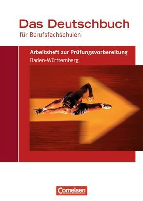 Das Deutschbuch für Berufsfachschulen – Bisherige Ausgabe von Drüeke,  Martin, Jacobs,  August-Bernhard, Pascher,  Petra, Richter,  Ursula, Schulz-Hamann,  Martina