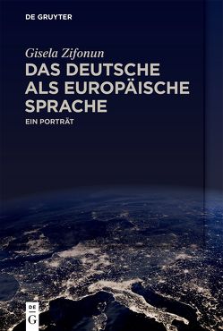 Das Deutsche als europäische Sprache von Zifonun,  Gisela