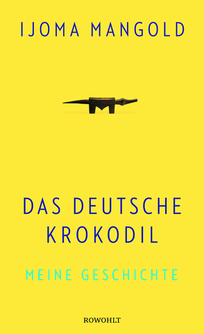 Das deutsche Krokodil von Mangold,  Ijoma