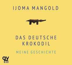 Das deutsche Krokodil von Mangold,  Ijoma