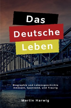 Das Deutsche Leben von Harwig,  Martin, Reform,  German