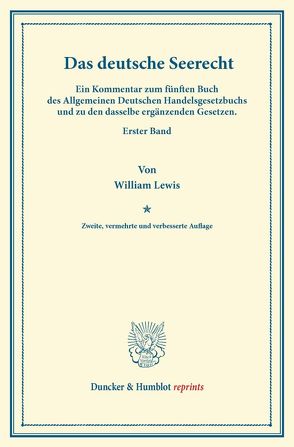 Das deutsche Seerecht. von Lewis,  William