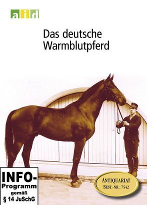 Das deutsche Warmblutpferd – Einzellizenz von Bundesanstalt für Landwirtschaft und Ernährung