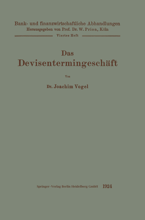 Das Devisentermingeschäft von Vogel,  Joachim