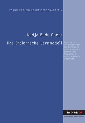 Das Dialogische Lernmodell von Badr Goetz,  Nadja