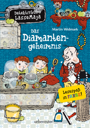 Detektivbüro LasseMaja – Das Diamantengeheimnis von Doerries,  Maike, Widmark,  Martin, Willis,  Helena