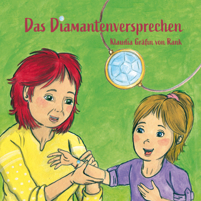 Das Diamantenversprechen von Georgi,  Heike, Rank,  Klaudia Gräfin von