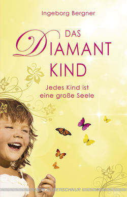 Das Diamantkind von Bergner,  Ingeborg