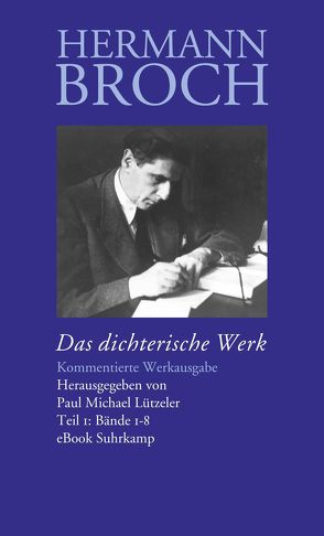 Das dichterische Werk von Broch,  Hermann, Lützeler,  Paul-Michael