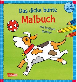 Das dicke bunte Malbuch mit lustigen Reimen von Mensing,  Katja, Sörensen,  Imke