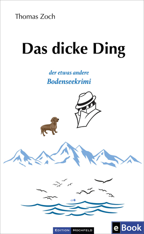 Das dicke Ding von Zoch,  Thomas