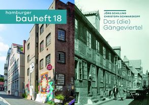 Das (die) Gängeviertel von Schilling,  Jörg, Schwarzkopf,  Christoph