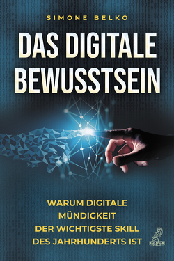 Das digitale Bewusstsein von Belko,  Simone