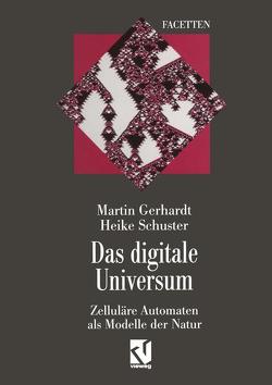 Das digitale Universum von Gerhardt,  Martin, Schuster,  Heike