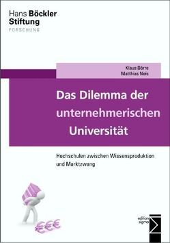 Das Dilemma der unternehmerischen Universität von Doerre,  Klaus, Neis,  Matthias