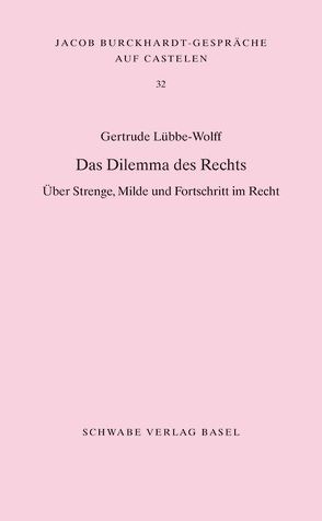 Das Dilemma des Rechts von Gertrude,  Lübbe-Wolff