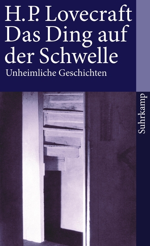 Das Ding auf der Schwelle von Hermstein,  Rudolf, Kirde,  Kalju, Lovecraft,  H. P.