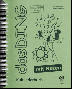 Das Ding mit Noten von Bitzel,  Bernhard, Lutz,  Andreas