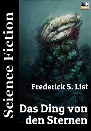 Das Ding von den Sternen von Lee-Altrichter,  Carola, List,  Frederick S., Marina