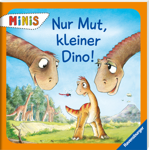 Nur Mut, kleiner Dino! von Gehm,  Franziska, Leopé