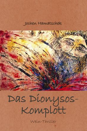 Das Dionysos-Komplott von Hamatschek,  Jochen