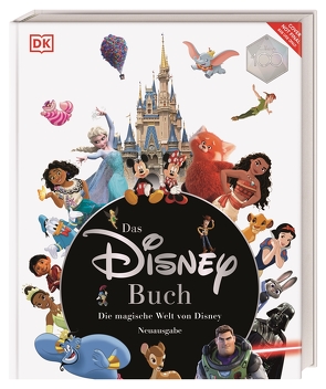 Das Disney Buch von Fanning,  Jim, Heller,  Simone, Miller-Zarneke,  Tracey