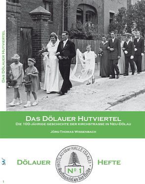 Das Dölauer Hutviertel von Wissenbach,  Jörg-Thomas