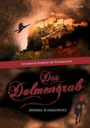 Das Dolmengrab von Schagowetz,  Andrea