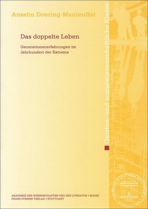 Das doppelte Leben von Doering-Manteuffel,  Anselm