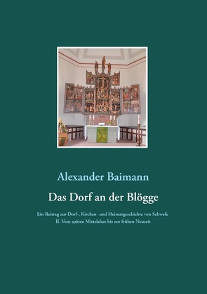 Das Dorf an der Blögge von Baimann,  Alexander